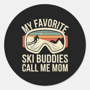 Mijn favoriete ski-vrienden noemen me mama grappig ronde sticker