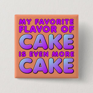Mijn Favoriete Smaak Cake Grappige Knop Badge Spel Vierkante Button 5,1 Cm