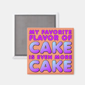 Mijn Favoriete Smaak Cake Grappige Koelkastmagneet Magneet (Voorkant / Achterkant)