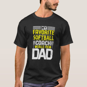 Mijn favoriete Softball coach noemt me papa T-shirt