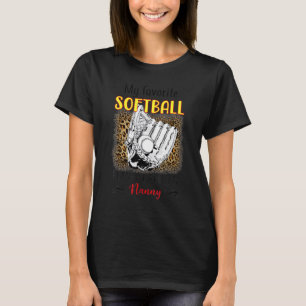 Mijn favoriete Softball Player belt me Nanny Mothe T-shirt