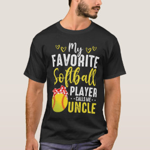 Mijn favoriete Softball Player beluisteren me oom T-shirt