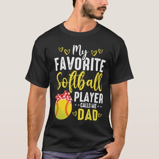 Mijn favoriete Softball Player beluistert me papa T-shirt (Voorkant)
