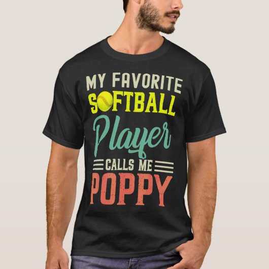 Mijn favoriete Softball Player roept me Poppy T-shirt (Voorkant)