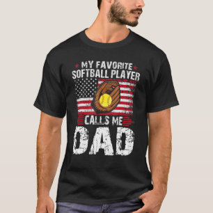 Mijn favoriete Softball-speler noemt me Pap Softba T-shirt
