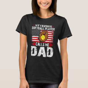 Mijn favoriete Softball-speler noemt me Pap Softba T-shirt