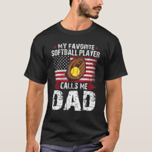 Mijn favoriete Softball-speler noemt me Pap Softba T-shirt