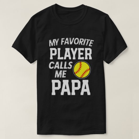 Mijn favoriete Softball speler noemt me Papa Gift T-shirt (Design voorkant)