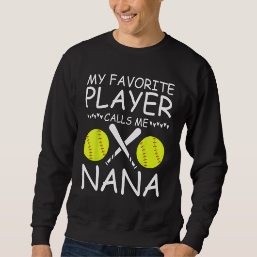 Mijn favoriete softbalspeler noemt me Nana Basebal Trui (Voorkant)