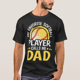 Mijn favoriete softbalspeler noemt me papa Funny S T-shirt