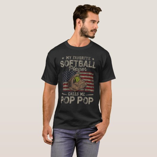 Mijn favoriete softbalspeler roept me de Pop van d T-shirt (Voorkant volledig)