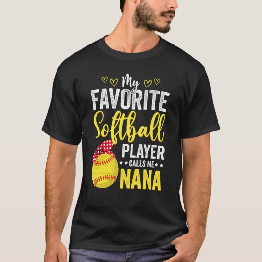 Mijn favoriete softbalspeler roept me Nana Softbal T-shirt (Voorkant)