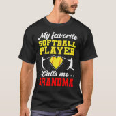 Mijn favoriete softbalspeler roept me oma Mothe T-shirt (Voorkant)