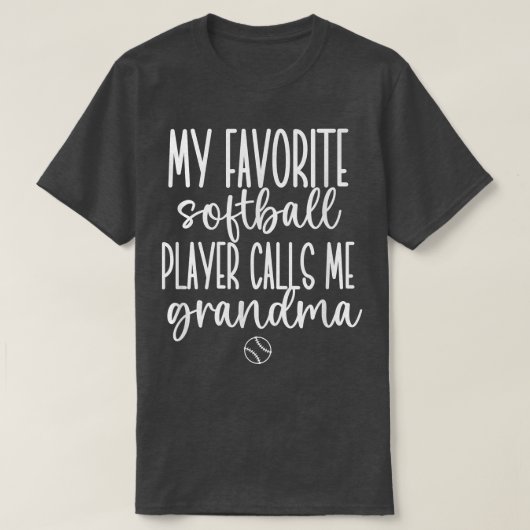 Mijn favoriete softbalspeler roept me oma T-Shi T-shirt (Design voorkant)
