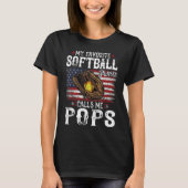 Mijn favoriete softbalspeler roept me Poppen Ameri T-shirt (Voorkant)