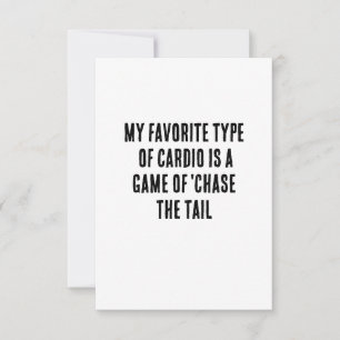 Mijn favoriete soort cardio is een spel van 'achte bedankkaart