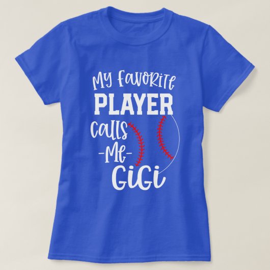 Mijn favoriete speler noemt me Gigi Baseball cadea T-shirt (Design voorkant)