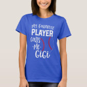 Mijn favoriete speler noemt me Gigi Baseball cadea T-shirt (Voorkant)