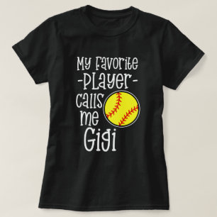 Mijn favoriete speler noemt me Gigi Softball Game T-shirt