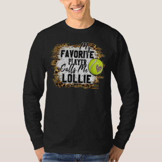 Mijn favoriete speler noemt me Lollie Tennis Moede T-shirt