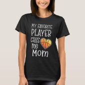 Mijn favoriete speler noemt me mam Basketball T-shirt (Voorkant)