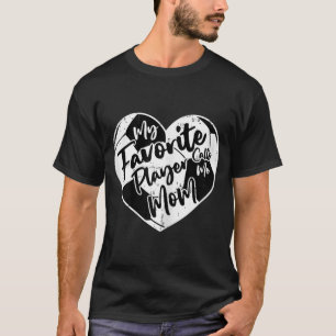 Mijn favoriete speler noemt me mama voetbal hart t-shirt