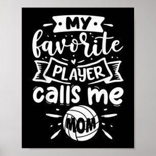 Mijn favoriete speler noemt me mama Volleyball Poster