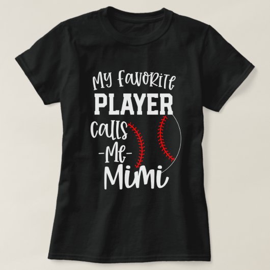 Mijn favoriete speler noemt me Mimi Baseball cadea T-shirt (Design voorkant)
