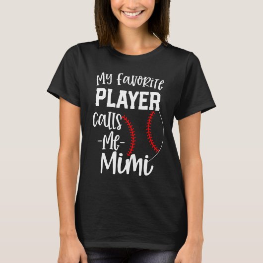 Mijn favoriete speler noemt me Mimi Baseball cadea T-shirt (Voorkant)