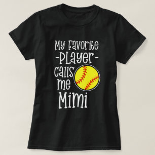 Mijn favoriete speler noemt me Mimi Softball Game T-shirt