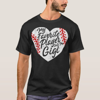 Mijn favoriete speler roept me Gigi Baseball Heart T-shirt