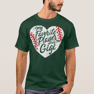 Mijn favoriete speler roept me Gigi Baseball Heart T-shirt