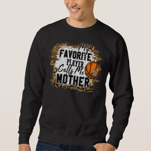 Mijn favoriete speler roept me Moeder Basketball M Trui (Voorkant)