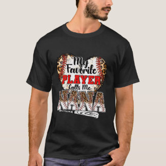 Mijn favoriete speler roept me Nana Baseball Leopa T-shirt