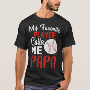 Mijn favoriete speler roept me PAPA-honkbal T-shirt
