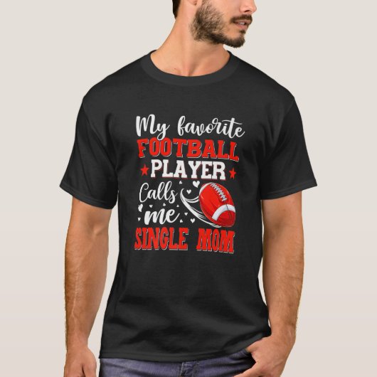 Mijn favoriete speler van het Football roept me En T-shirt (Voorkant)