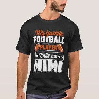 Mijn favoriete speler van het Football roept me Mi T-shirt