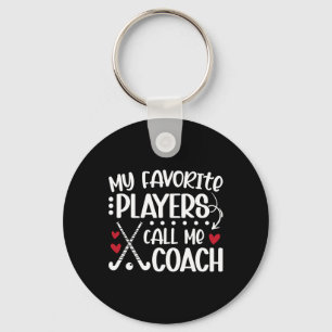 Mijn favoriete spelers noemen me coach veldhockey sleutelhanger