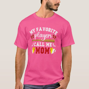 Mijn favoriete spelers noemen me mama softbal t-shirt