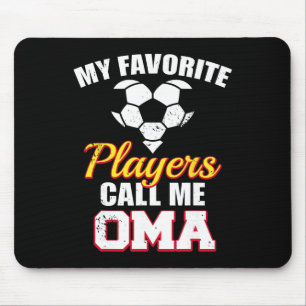 Mijn favoriete spelers noemen me Oma Funny Soccer Muismat