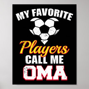 Mijn favoriete spelers noemen me oma grappige voet poster
