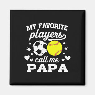 Mijn favoriete spelers noemen me Papa Voetbal Soft Magneet