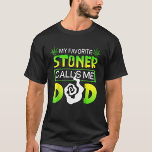 Mijn favoriete stoner noemt me papa T-shirt grappi