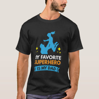 Mijn favoriete superheld is mijn vader t-shirt