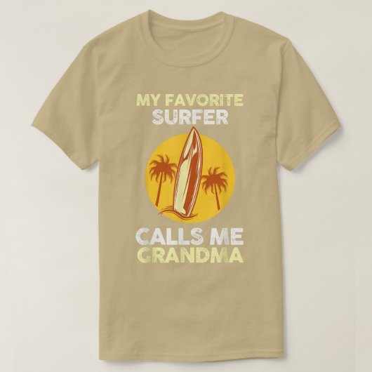 Mijn favoriete surfer noemt me oma t-shirt (Design voorkant)