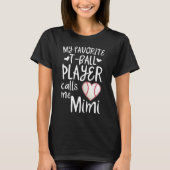 Mijn favoriete T-ball Player noemt me Mimi honkbal T-shirt (Voorkant)