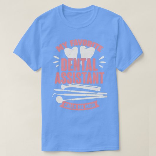 Mijn favoriete tandarts roept me mama t-shirt (Design voorkant)