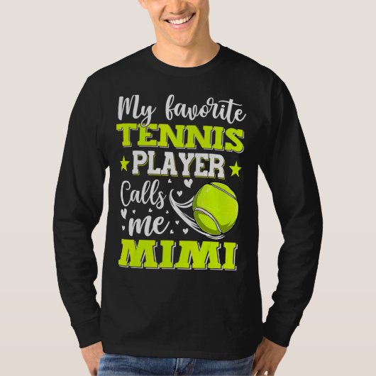 Mijn favoriete Tennis Player noemt me Mimi Moeder  T-shirt (Voorkant)
