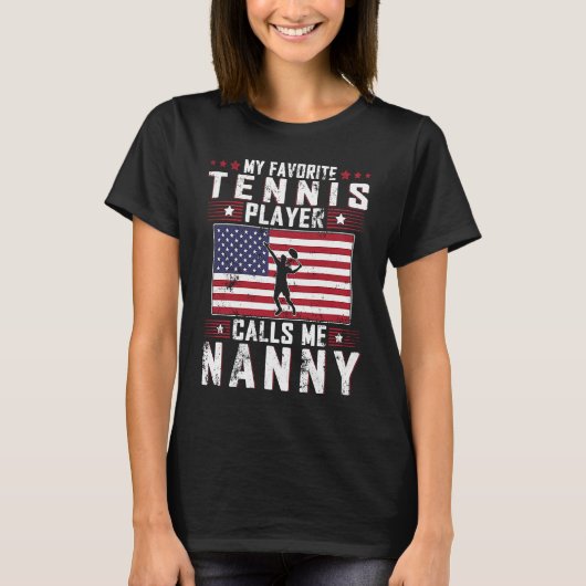 Mijn favoriete Tennis Player noemt me Nanny Moeder T-shirt (Voorkant)