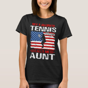 Mijn favoriete tennisser noemt me tante t-shirt
